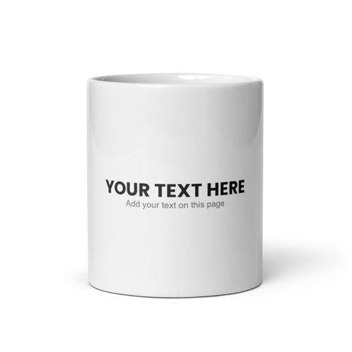 Custom text mug, 11 oz, front view