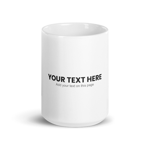 Custom text mug, 15 oz, front view with a text placeholder